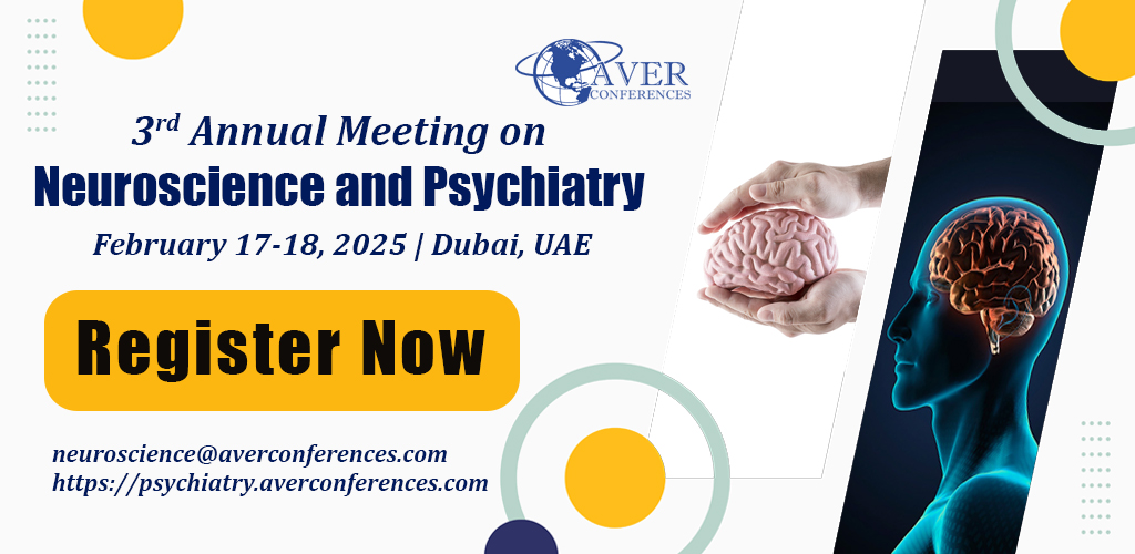 3rd Annual Meeting on Neuroscience & Psychiatry 2025 United Arab